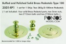 Pontos Model - Buffed and Polished Solid Brass Pedestals Type 100 (35014P1) thumbnail